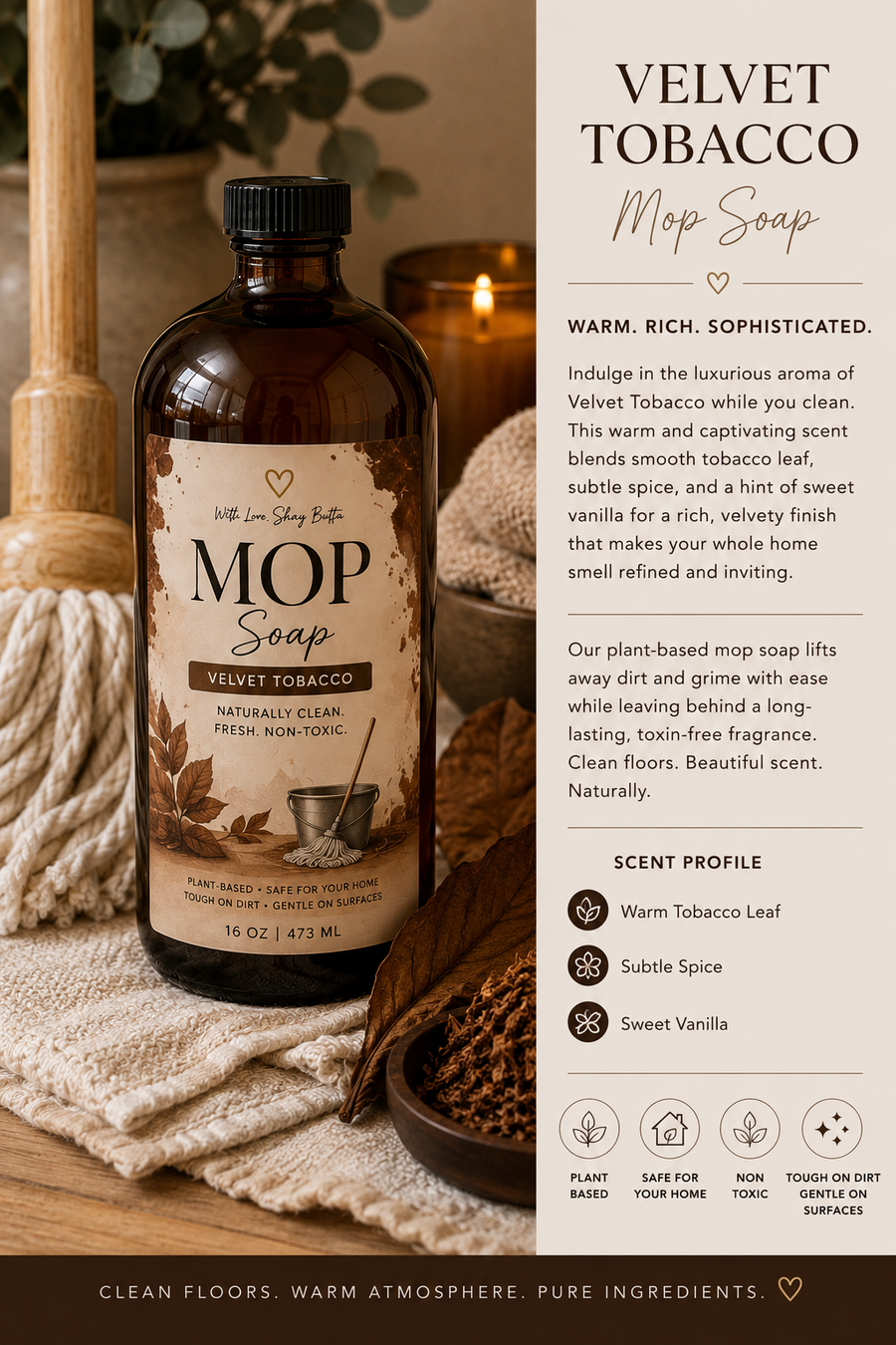 Velvet Tobacco Mop Soap